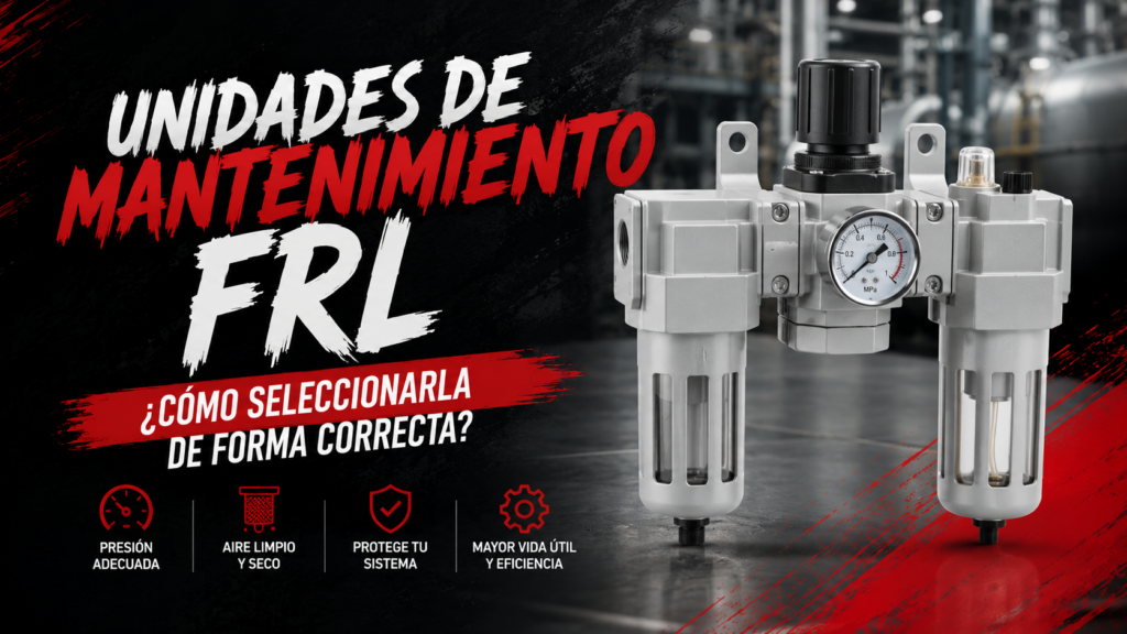 Unidades de mantenimiento FRL